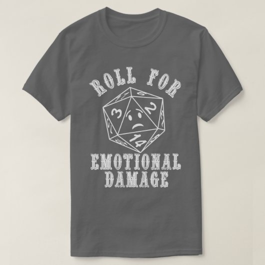 Rolle für emotionale Schäden T-Shirt (Design vorne)