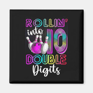 Rolle in die 10 Doppelziffern 10. Geburtstag Bowli Magnet