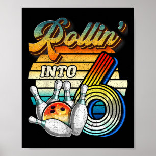 Rollen in die 6 Bowling-Geburtstagsfeier 6. Geburt Poster