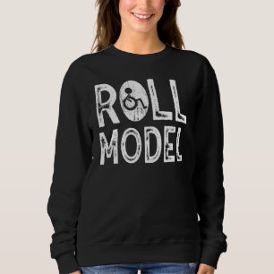 Rollenvorbild Behinderungsbewusstsein Pwd Rollstuh Sweatshirt