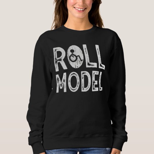 Rollenvorbild Behinderungsbewusstsein Pwd Rollstuh Sweatshirt (Vorderseite)