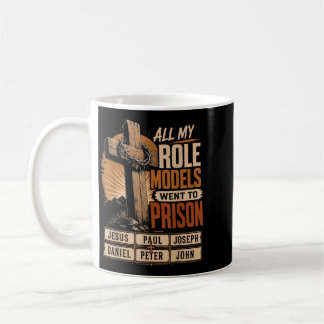 Rollenvorbilder kamen ins Gefängnis Christians Kir Kaffeetasse