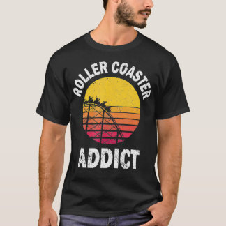 Roller Coaster Addict Funny Amusement Park Team od T-Shirt