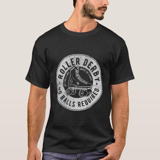 Roller Derby keine Balls erforderlich T-Shirt (Vorderseite)