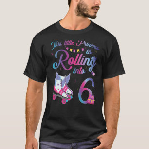Roller Skate 6. Geburtstag 6 Jahre Altes Girl Part T-Shirt