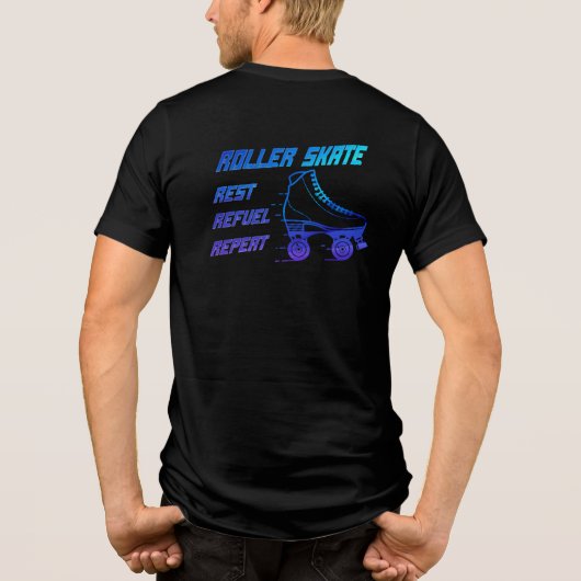 Roller Skate, Erholung, Kraftstoff, Wiederholung - Tri-Blend Shirt (Rückseite)