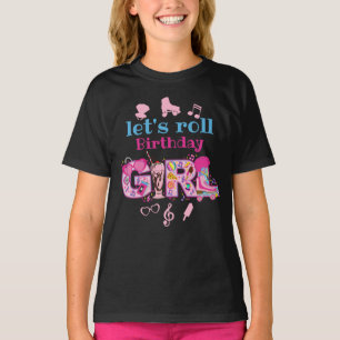 Roller Skaten Birthday Girl T-Shirt