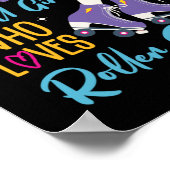 Roller Skaten nur ein Mädchen, das Roller Liebe Poster (Ecke)