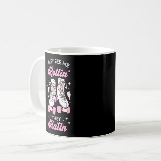 Roller-Skaten, sie sehen mich Rollin' sie Hatin' Kaffeetasse (Vorderseite Links)