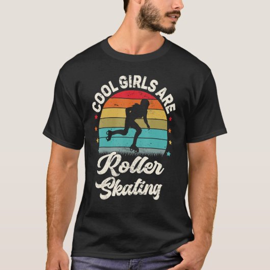Roller Skater Retro Cool Girls Are Roller Skating T-Shirt (Vorderseite)