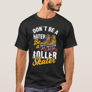 Roller-Skater Roller Skaten ein Roller Skater T-Shirt