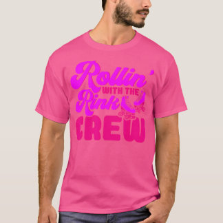 Roller Skates Rollen Mit Der Rink Crew Roller Sk T-Shirt