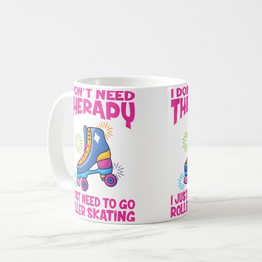 Roller Skating I Don'T Need Therapy Roller Skating Kaffeetasse (Vorderseite Links)
