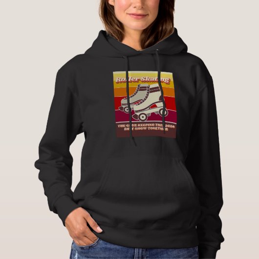 Roller Skating  Retro  Relatable 2020 Quote Hoodie (Vorderseite)