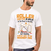 Roller Untersetzer Amusement Park Roller T-Shirt (Vorderseite)