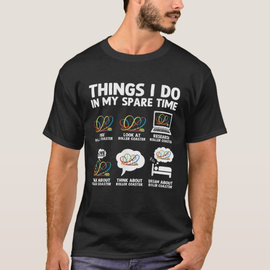 Roller-Untersetzer-Dinge, die ich in meiner Freize T-Shirt (Vorderseite)