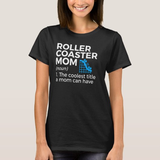 Roller-Untersetzer-Mama Definition 1 T-Shirt (Vorderseite)