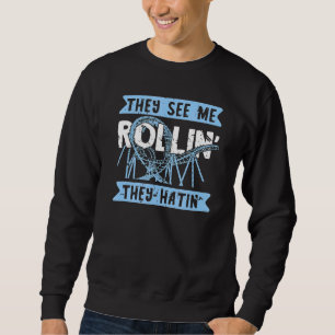 Roller Untersetzer sehen sie mich Rollin' sie Hati Sweatshirt