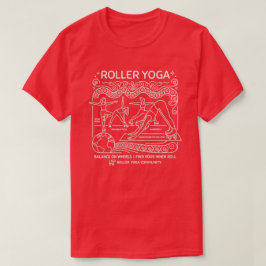 Roller Yoga! Yoga Humor Dunkle Optionen T-Shirt