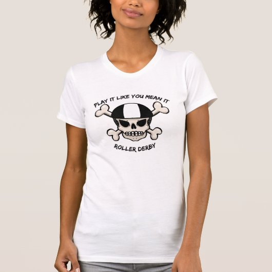 Rollerderby Spiel mag es Sie gemein es T-Shirt (Vorderseite)