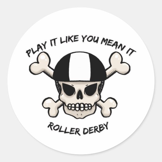 Rollerderby spielt es so, wie du es gemein hast runder aufkleber (Vorderseite)