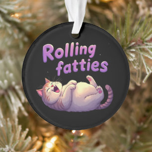 Rollfatties Cat Meme Funny & Niedlich Chonk Cats Ornament