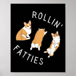 Rollfatties Corgi Funny Fat Niedlich Corgi Lover Poster
