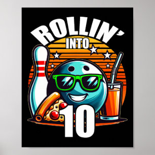 Rollin in 10 Bowling Geburtstagsparty 10. Geburtst Poster
