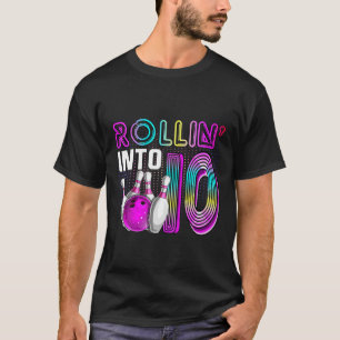 Rollin in 10 Bowling Geburtstagsparty 10. Geburtst T-Shirt