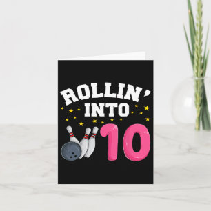 Rollin’ in 10 Geburtstagskinder Bowling 10. Geburt Karte