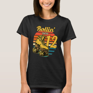Rollin' in 12 Retro Roller 12. Geburtstagspartei S T-Shirt
