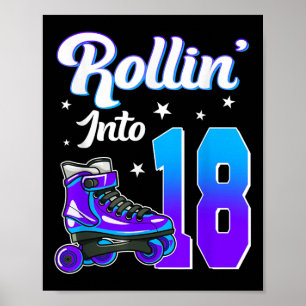 Rollin in 18 Roller Skaten Thema Geburtstag 18. Poster