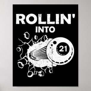 Rollin in 21 Billiards 21. Geburtstag Flammenbil Poster