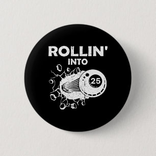 Rollin in 25 Billard 25. Geburtstag Flammenbil Button