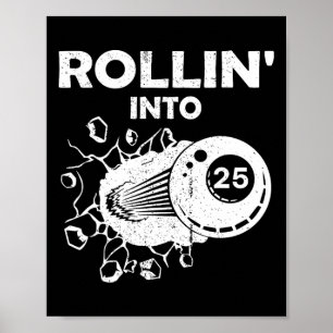 Rollin in 25 Billard 25. Geburtstag Flammenbil Poster