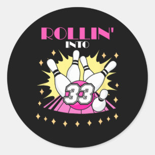 Rollin in 33 Bowling Geburtstagsparty 33. Frau Runder Aufkleber
