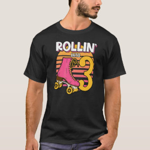 Rollin' in 3 Roller Girl 3. Geburtstag Party Sketc T-Shirt