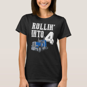 Rollin in 4 Big Rig Semi Trailer Truck 4. Geburtst T-Shirt
