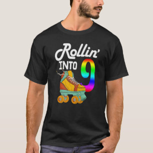 Rollin in 9 Frauen Skaten Rolling Shoes Birthda T-Shirt