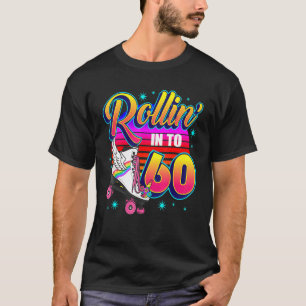 Rollin' in bis zu 60 Roller Skaten Vintag Retro 60 T-Shirt