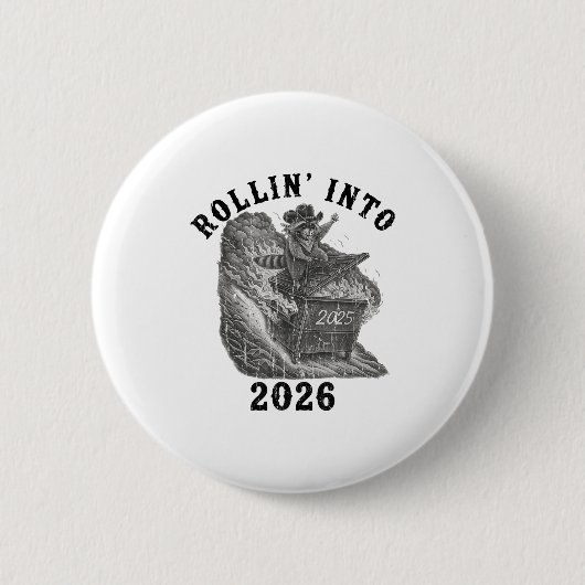 Rollin' Into 2026, 2026 Snarky New Year, Meme Racc Button (Vorderseite)