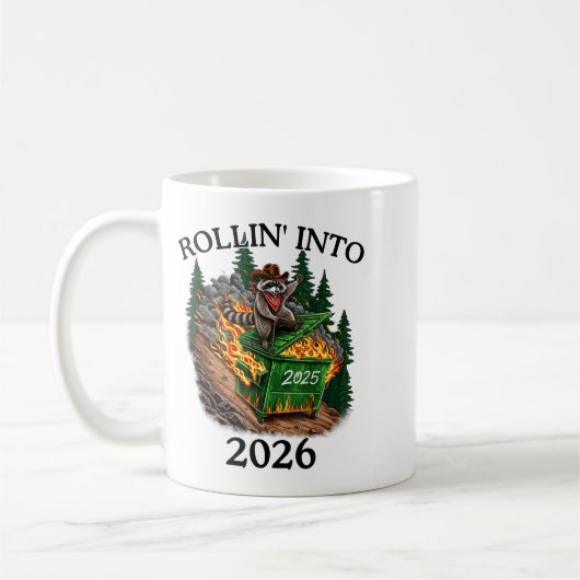Rollin’ Into 2026 Dumpster Fire New Year Party Fun Kaffeetasse (Links)
