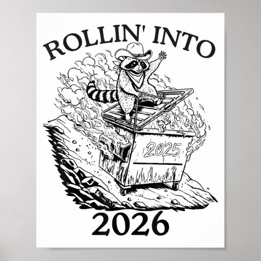 Rollin’ Into 2026 Dumpster Fire New Year Party Fun Poster (Vorne)