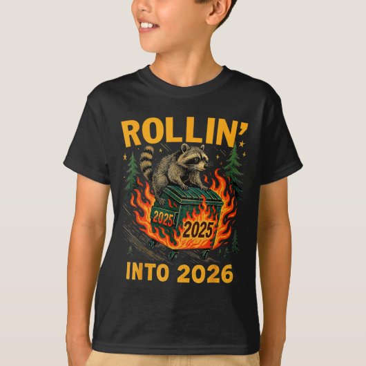 Rollin’ Into 2026 Funny Raccoon Dumpster Fire T-Shirt (Vorderseite)