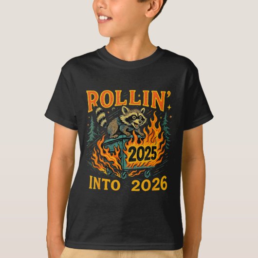 Rollin’ Into 2026 Funny Raccoon Dumpster Fire T-Shirt (Vorderseite)
