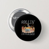 Rollin' Into 2026 Happy New Year Raccoon Men Women Button (Vorne & Hinten)