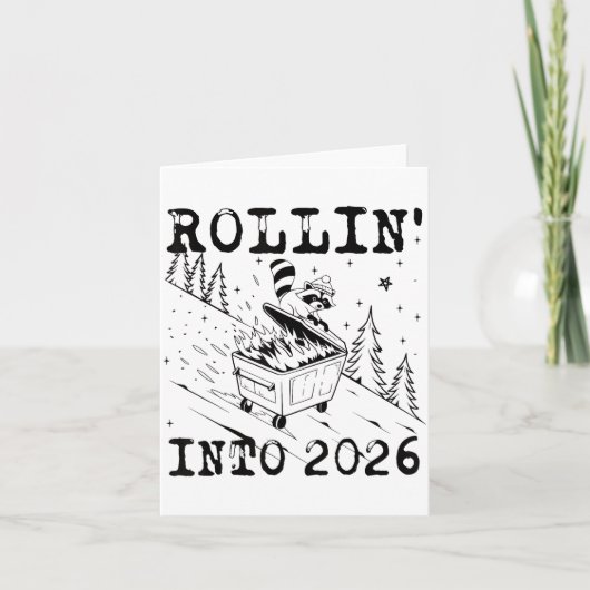 Rollin’ Into 2026 Raccoon Dumpster Fire Funny New Karte (Vorderseite)