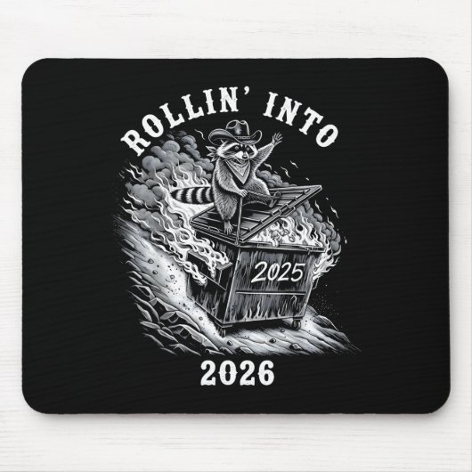 Rollin Into 2026 Raccoon Funny Dumpster Fire 2025  Mousepad (Vorne)