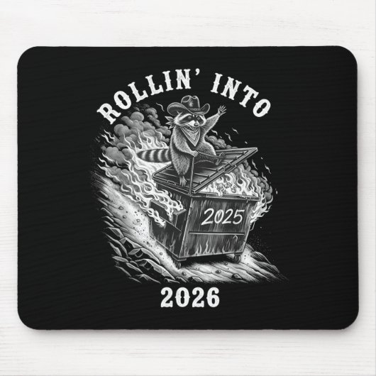 Rollin Into 2026 Raccoon Funny Dumpster Fire 2025  Mousepad (Vorne)