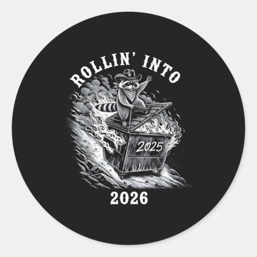 Rollin Into 2026 Raccoon Funny Dumpster Fire 2025 Runder Aufkleber (Vorderseite)